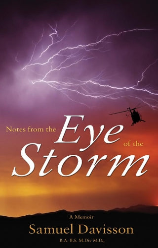 Notes From The Eye Of The Storm