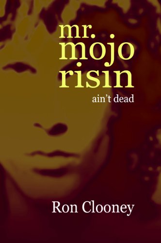 Mr. Mojo Risin' (ain't dead)