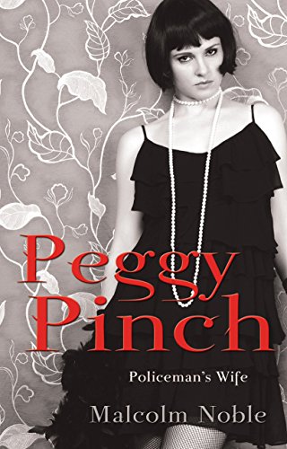 Peggy Pinch, Policemans Wife