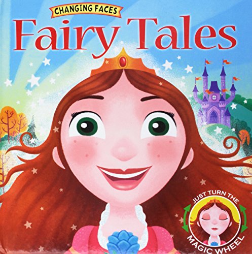 Changing Faces: Fairy Tales