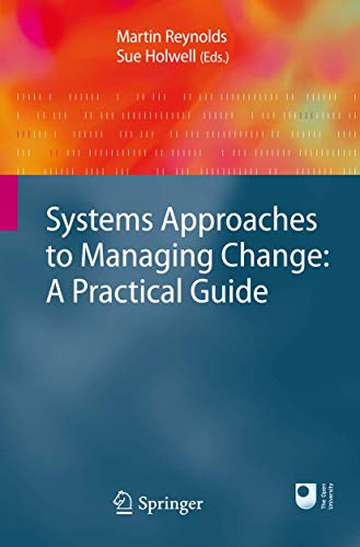 Systems Approaches to Managing Change: A Practical Guide