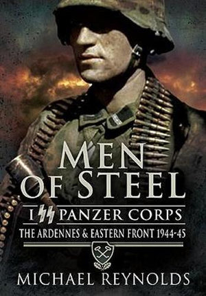 Men of Steel: the Ardennes & Eastern Front 1944-45
