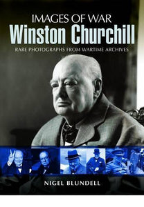 Winston Churchill (Images of War Series) 