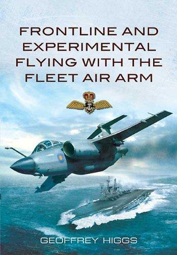 Frontline and Experimental  Flying With the Fleet Air Arm