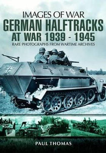 German Halftracks at War 1939-1945 