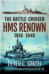 Battle-cruiser Hms Renown 1916-48 