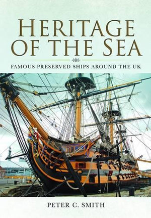 Heritage of the Sea: Famous Preserved Ships Around the UK