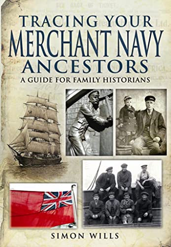 Tracing Your Merchant Navy Ancestors: A Guide for Family Historians