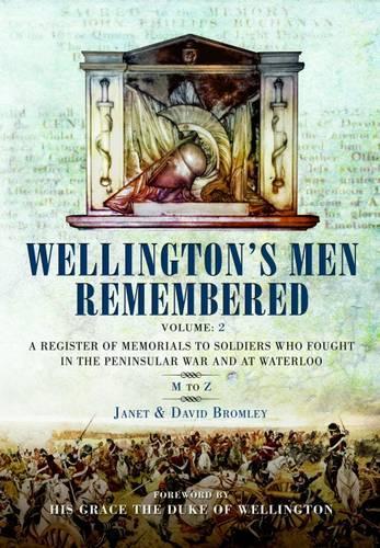 Wellington's Men Remembered: V 2