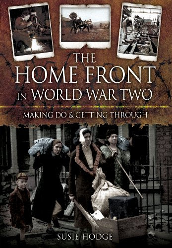 The Home Front in World War Two