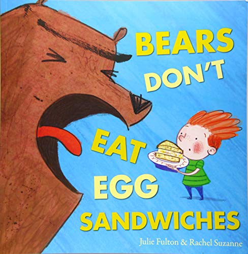 Bears Don't Eat Egg Sandwiches