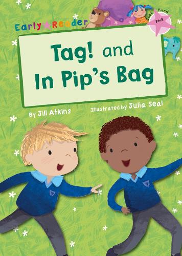 Tag! and In Pip's Bag (Pink Early Reader)