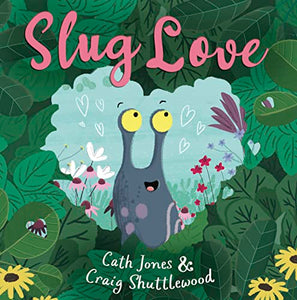 Slug Love 