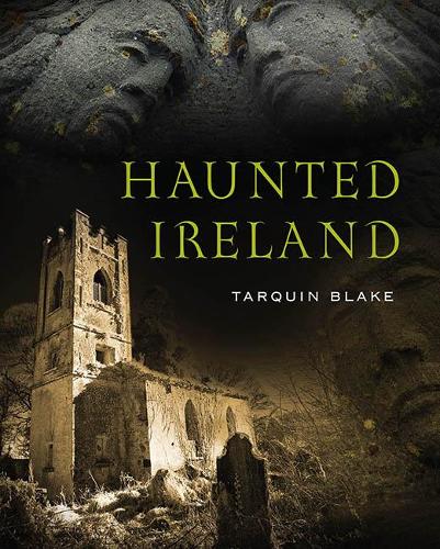 Haunted Ireland