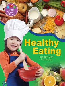 Little Science Stars: Healthy Eating 