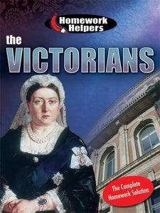 Homework Helpers: The Victorians 