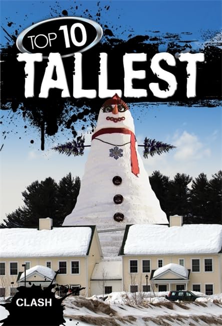 Clash Level 1: Top 10 Tallest