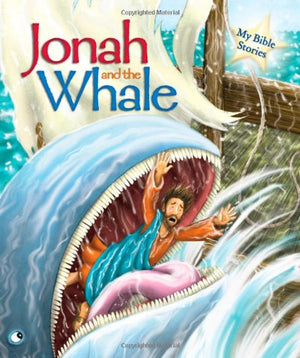 My Bible Stories: Jonah and the Whale