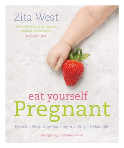 Eat Yourself Pregnant 