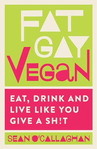 Fat Gay Vegan 