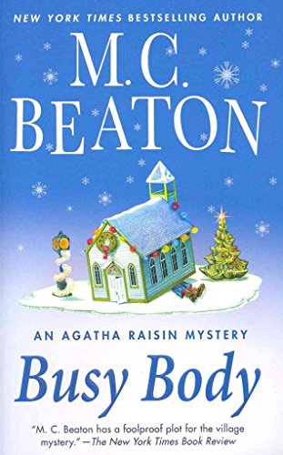 Agatha Raisin and the Busy Body