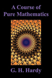 A Course of Pure Mathematics 