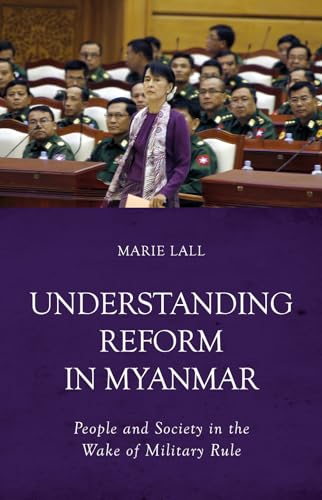 Understanding Reform in Myanmar
