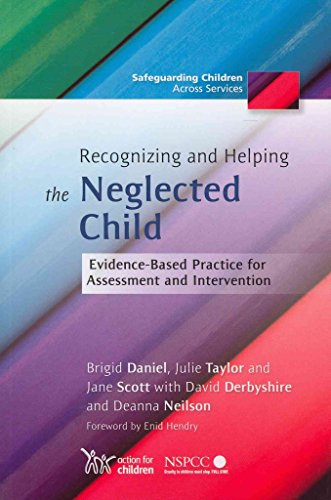 Recognizing and Helping the Neglected Child