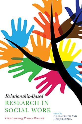 Relationship-Based Research in Social Work