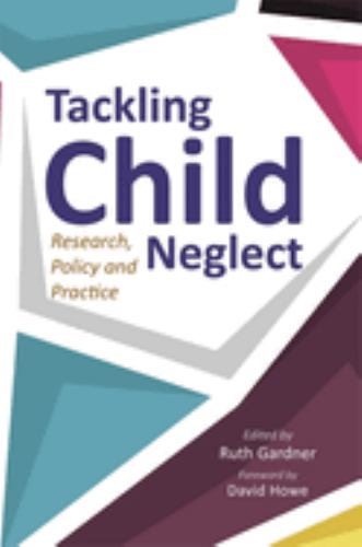 Tackling Child Neglect