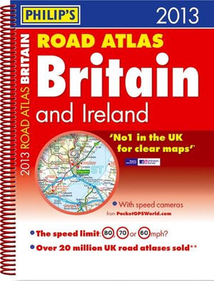 Philip's Road Atlas Britain and Ireland 2013