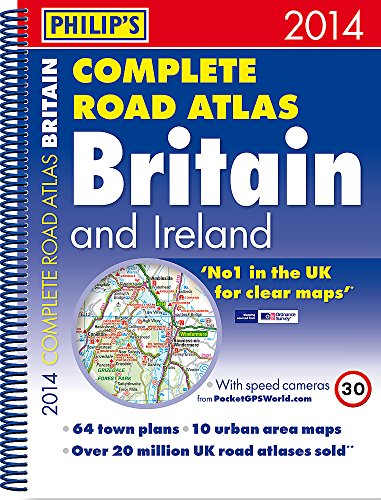 Philip's Complete Road Atlas Britain and Ireland 2014