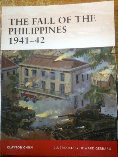 The Fall of the Philippines 1941-42
