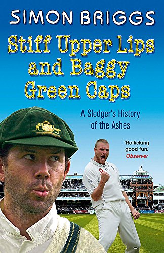 Stiff Upper Lips & Baggy Green Caps