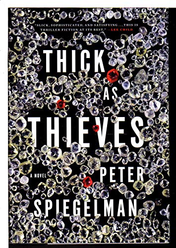 Thick as Thieves