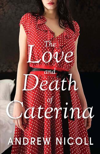 The Love and Death of Caterina