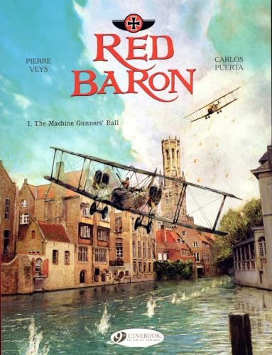 The Red Baron Vol.1: the Machine Gunners Ball