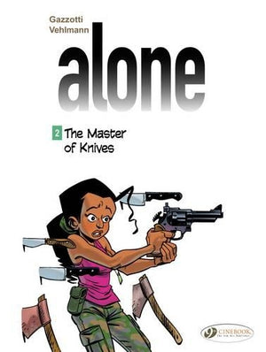 The Alone 2 - The Master Of Knives