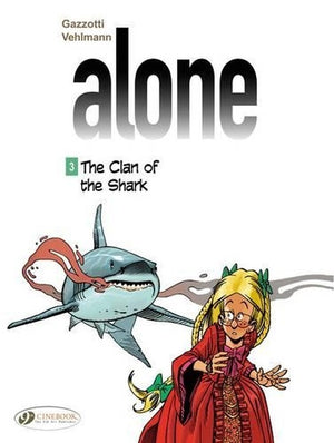 The Alone 3 - The Clan Of The Shark