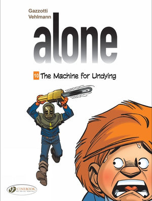 The Alone Vol. 10: The Machine for Undying