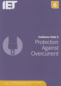 Guidance Note 6: Protection Against Overcurrent 