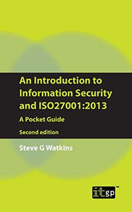 An Introduction to Information Security and ISO27001:2013 