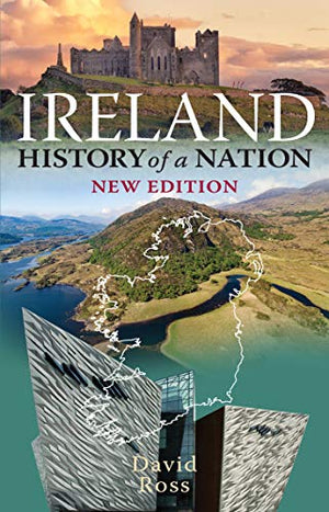 Ireland History of a Nation