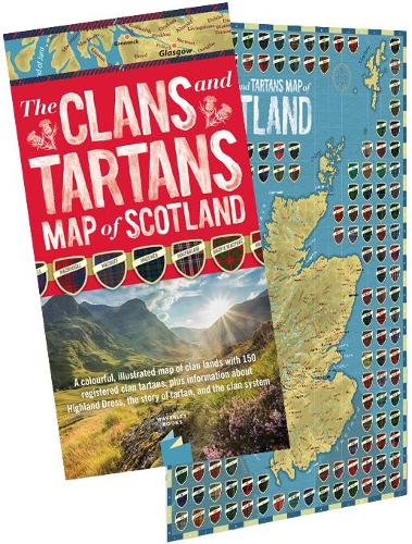 The Clans and Tartans Map of Scotland By Waverley Books Waverley Books