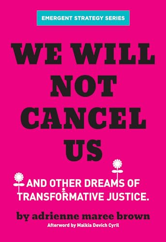 We Will Not Cancel Us