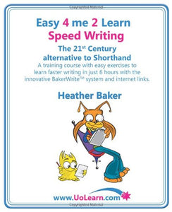 Speed Writing, the 21st Century Alternative to Shorthand 