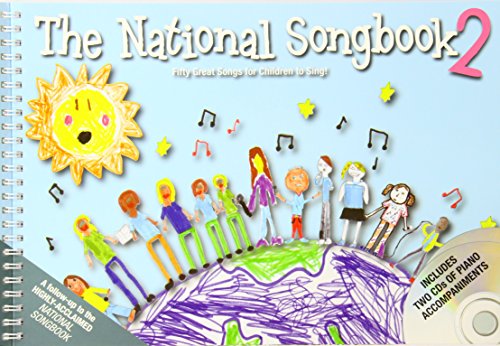 The National Songbook 2 - Fifty Great Songs For Children To Sing
