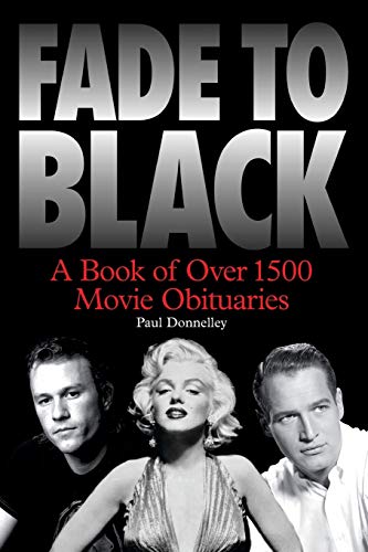 Fade to Black: The Book of Movie Obituaries