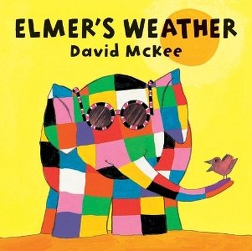Elmer's Weather by David McKee