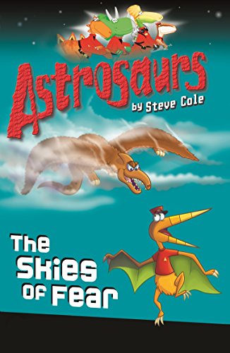 Astrosaurs 5: The Skies of Fear